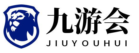 九游(中国)官方网站 - 九游JIUYOU唯一指定正版官网